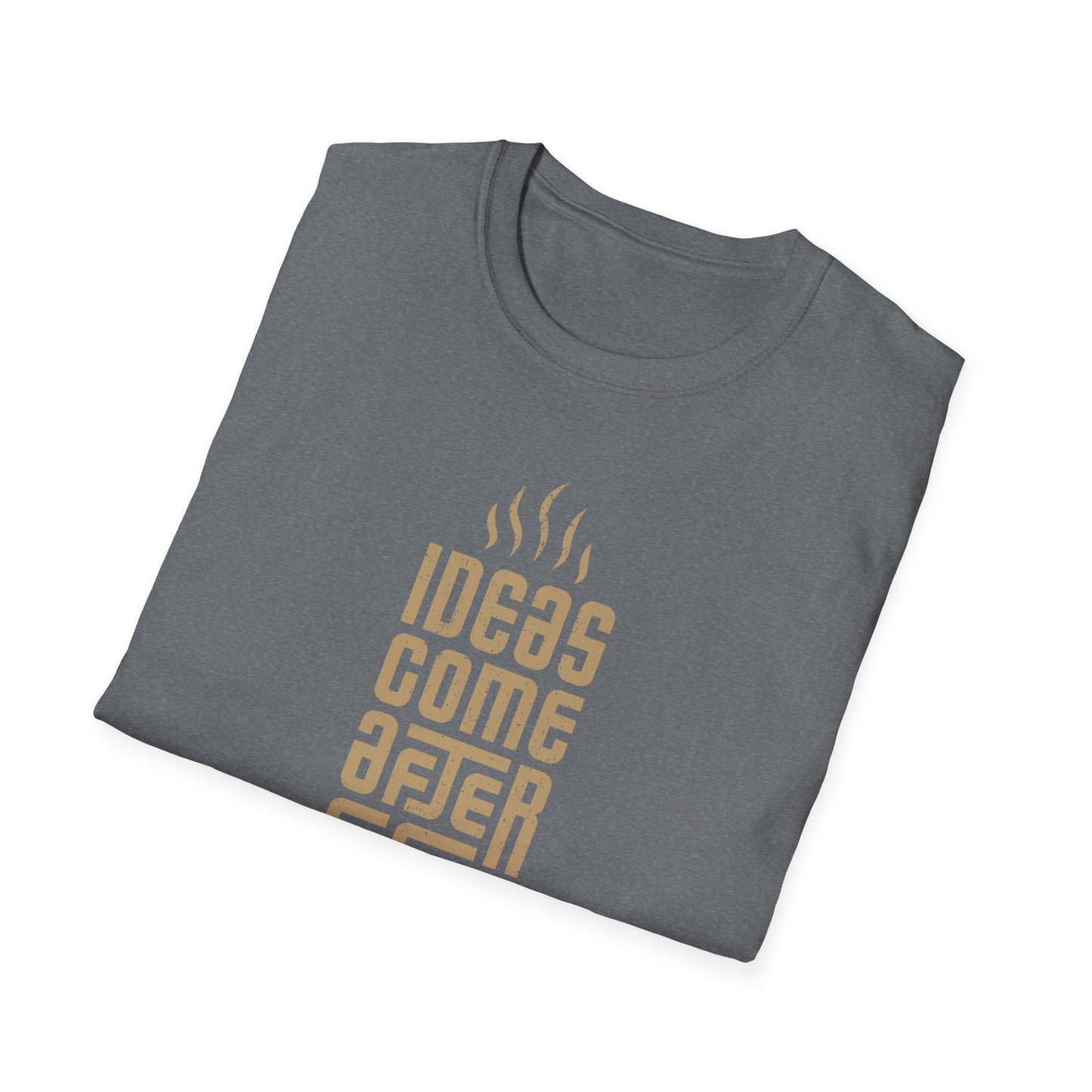 Ideas Come After Coffee Tee β Smart, Stylish & Creativity-Boosting - The Coffee Buds