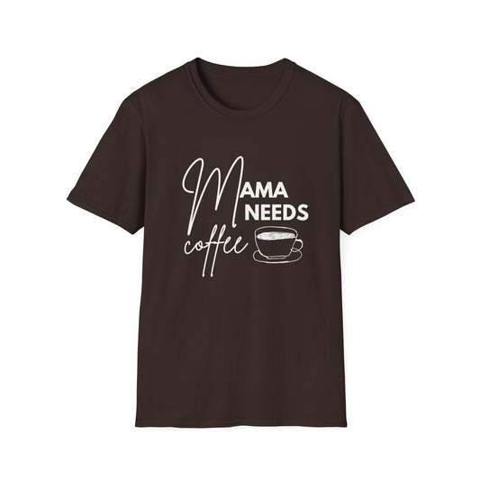 Mama Needs Coffee Tee – Cozy, Bold & Made for Tired Moms - The Coffee Buds