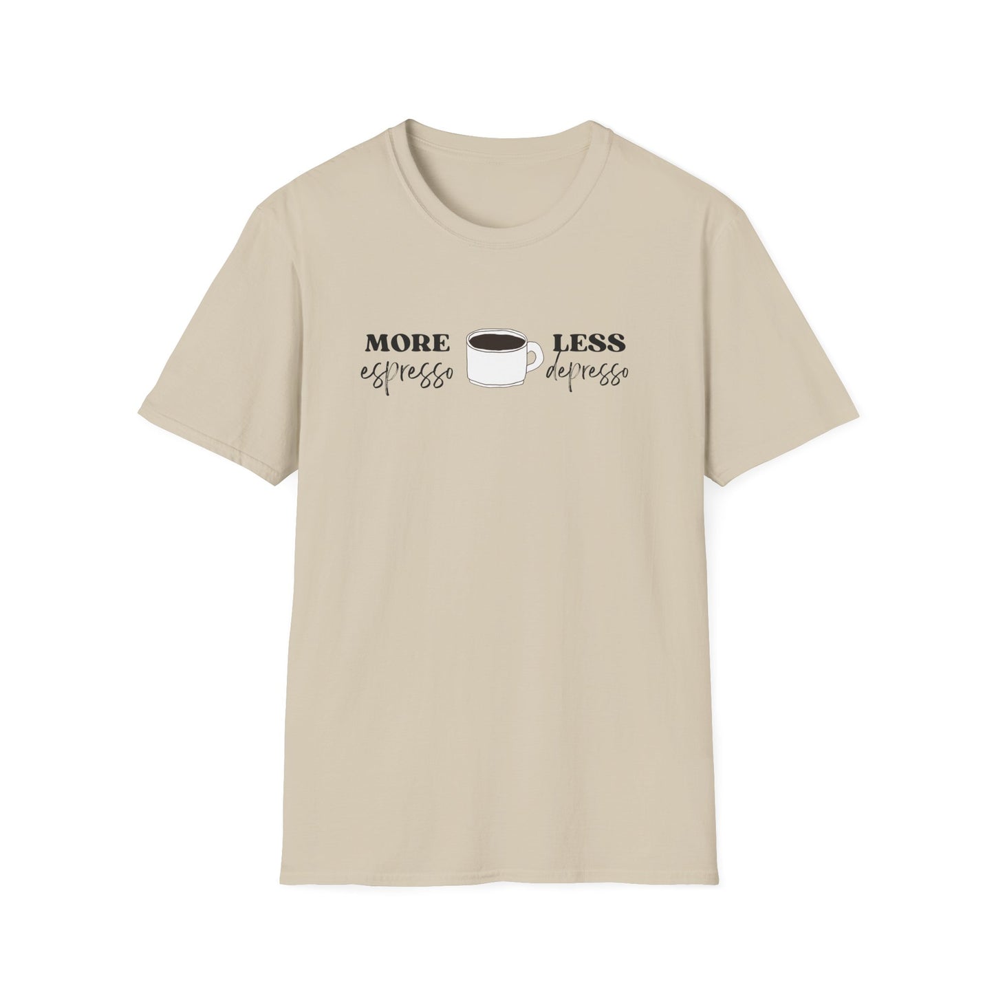 More Espresso, Less Depresso Tee – Cozy, Fun & Caffeine-Powered - The Coffee Buds
